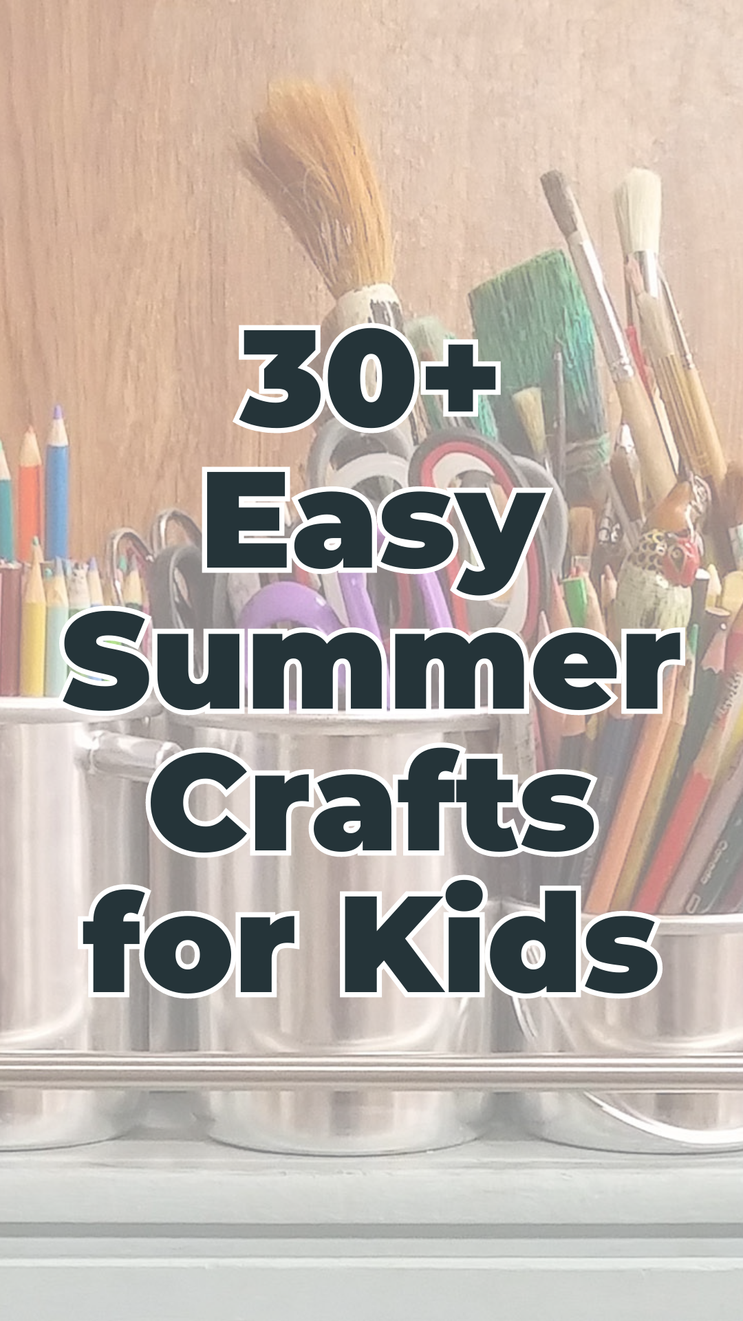 I sought out 30+ easy summer crafts for kids to keep those little hands busy. Ages from toddlers to preschoolers, and even tweens and adults!